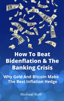Hoe to Beat Bidenflatio & the Banking Crrisis book cover